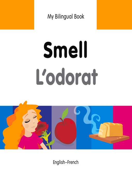 Title details for My Bilingual Book–Smell (English–French) by Milet Publishing - Available